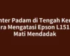 Printer Padam di Tengah Kerja? Cara Mengatasi Epson L15150 Mati Mendadak